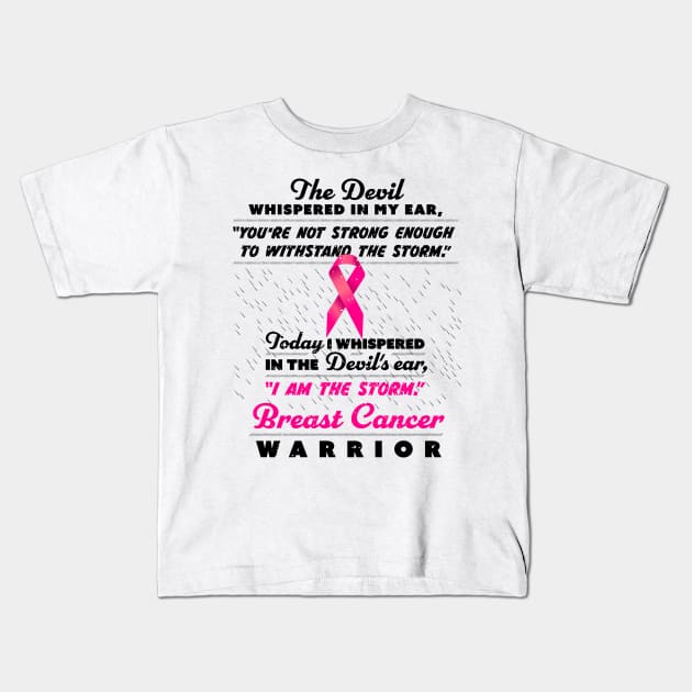 The Devil whispered - Women Breast Cancer Warriors Kids T-Shirt by holger.brandt